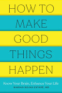 How_to_make_good_things_happen